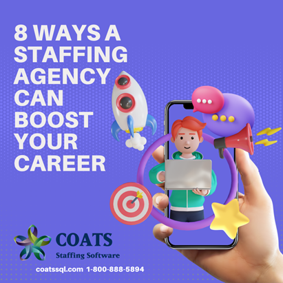 8 Ways Stafffing Agency Boost Career